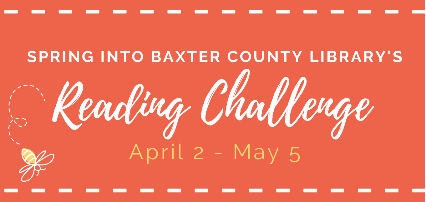Adult Spring Reading Challenge Begins Baxter County Library
